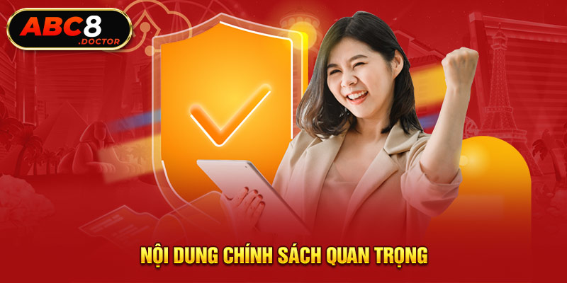 Nội dung chính sách quan trọng