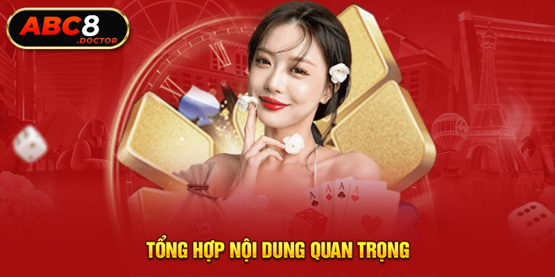 Tổng hợp nội dung quan trọng