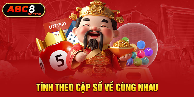 Tính theo cặp số về cùng nhau